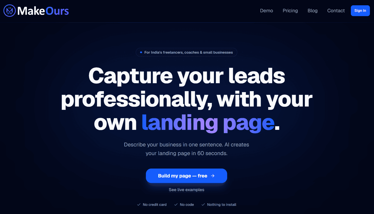 makeours home page, "capture your leads professionally, with your own landing page"